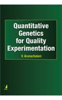 QUANTITATIVE GENETICS FOR QUALITY EXPERIMENTATION