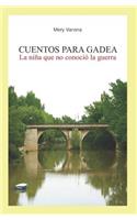 Cuentos Para Gadea