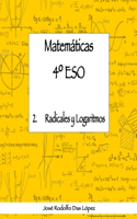 Matemáticas 4° ESO - 2. Radicales y logaritmos