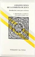 Constituciones de la Compania de Jesus: Introduccion y notas para su lectura