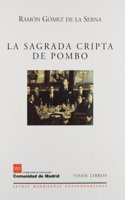 La Sagrada cripta de Pombo
