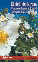El cielo de la rosa (Relatos para el espiritu) (Spanish Edition)