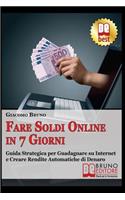 Fare soldi online in 7 giorni