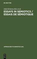 Essays in Semiotics /Essais de Sémiotique