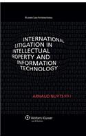 International Litigation in Intellectual Property and Information Technology