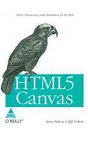 HTML5 Canvas: Native Interactivity And Animation For The Web