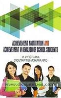 Achievement Motivation and Achievement in English of School Students