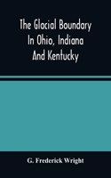 Glacial Boundary In Ohio, Indiana And Kentucky