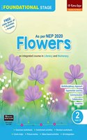 Ratna Sagar |Flowers Foundational Stage Book 2 Part 2 | Integrated Series (NEP 2020) | Main Course Book for Class 2