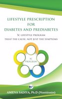 Lifestyle Prescription for Diabetes and Prediabetes