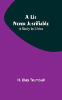 Lie Never Justifiable
