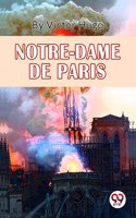 Notre-Dame De Paris Victor Hugo