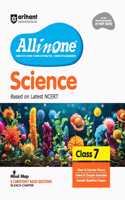 Arihant All in One Science for Class 7 | As per Recommendations of NEP 2020 I Based on the latest NCERT | Mind Map in Each Chapter and Competency-Based Questions | Complete Study, Complete Practice, Complete Assessment