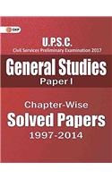 Upsc General Studies (Paper-I) Chapter-Wise Solved Paper 1997-2014
