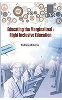 Educating the Marginalized Right Based Inclusive Education