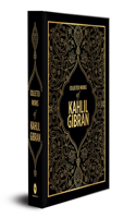 Collected Works of Kahlil Gibran (Deluxe Hardbound Edition)