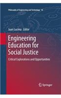 Engineering Education for Social Justice