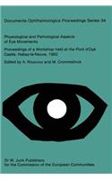 Physiological and Pathological Aspects of Eye Movements