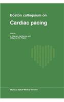 Boston Colloquium on Cardiac Pacing