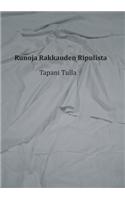 Runoja Rakkauden Ripulista