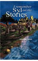 I Remember Syl and Other Stories