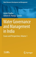 Water Governance and Management in India: Issues and Perspectives, Volume 1