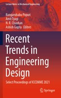 Recent Trends in Engineering Design