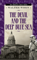 Devil and the Deep Blue Sea