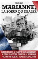 Marianne, la soeur du dealer