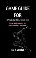 Game Guide for Withering Rooms