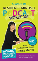 Resilience Mindset Wordcast Podcast Season 1
