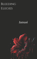 Bleeding Elegies