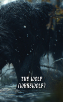 The Wolf (WAREWOLF)