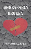 Unbearably Broken