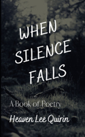 When Silence Falls