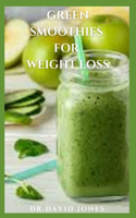 Green Smoothies for Weight Loss