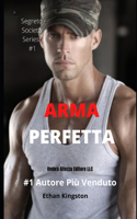 Arma Perfetta