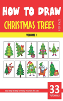 How to Draw Christmas Trees for Kids - Volume 1
