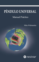 Manual Práctico del Péndulo Universal