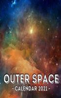 Outer Space: 2021 Calendar Book, Cute Gift Idea For Space Lovers Men And Women