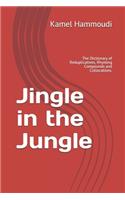 Jingle in the Jungle: The Dictionary of Reduplicatives, Rhyming Compounds and Collocations.