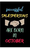 successful salespersons are born in October - journal notebook birthday gift for salesperson - mother's day gift