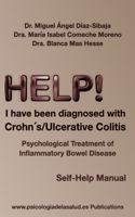 HELP... I have been diagnosed with Crohn's / Ulcerative Colitis