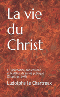 vie du Christ