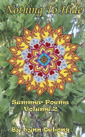 Nothing To Hide: Summer Poems