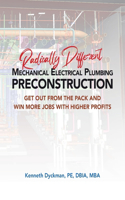 Radically Different MEP Preconstruction