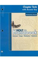 Holt Handbook Chapter Test with Answer Key, Introductory Course