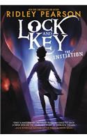 Lock and Key: The Initiation