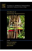 Handbook of Knowledge Representation: (1 Foundations of Artificial Intelligence)