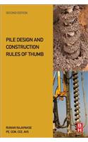 Pile Design and Construction Rules of Thumb